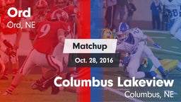 Matchup: Ord vs. Columbus Lakeview  2016