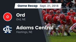 Recap: Ord  vs. Adams Central  2018