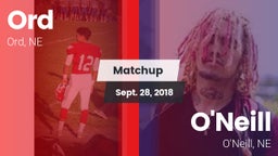 Matchup: Ord vs. O'Neill  2018
