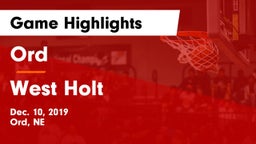 Ord  vs West Holt  Game Highlights - Dec. 10, 2019