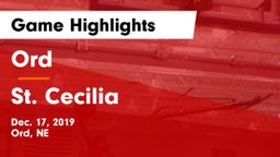 Ord  vs St. Cecilia Game Highlights - Dec. 17, 2019