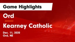 Ord  vs Kearney Catholic  Game Highlights - Dec. 11, 2020