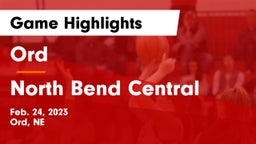 Ord  vs North Bend Central  Game Highlights - Feb. 24, 2023
