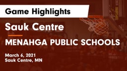 Sauk Centre  vs MENAHGA PUBLIC SCHOOLS Game Highlights - March 6, 2021