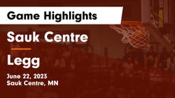 Sauk Centre  vs Legg Game Highlights - June 22, 2023