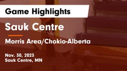 Sauk Centre  vs Morris Area/Chokio-Alberta Game Highlights - Nov. 30, 2023