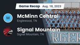Recap: McMinn Central  vs. Signal Mountain  2023