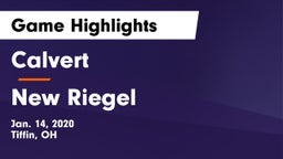 Calvert  vs New Riegel  Game Highlights - Jan. 14, 2020