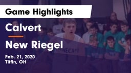 Calvert  vs New Riegel  Game Highlights - Feb. 21, 2020
