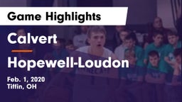 Calvert  vs Hopewell-Loudon  Game Highlights - Feb. 1, 2020