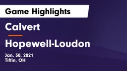 Calvert  vs Hopewell-Loudon  Game Highlights - Jan. 30, 2021