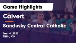 Calvert  vs Sandusky Central Catholic Game Highlights - Jan. 4, 2022