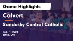 Calvert  vs Sandusky Central Catholic Game Highlights - Feb. 1, 2022