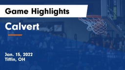 Calvert  Game Highlights - Jan. 15, 2022