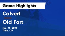 Calvert  vs Old Fort  Game Highlights - Jan. 12, 2023
