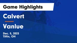 Calvert  vs Vanlue  Game Highlights - Dec. 5, 2023