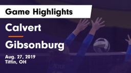 Calvert  vs Gibsonburg Game Highlights - Aug. 27, 2019