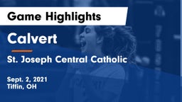 Calvert  vs St. Joseph Central Catholic  Game Highlights - Sept. 2, 2021