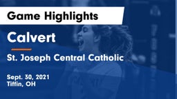 Calvert  vs St. Joseph Central Catholic  Game Highlights - Sept. 30, 2021