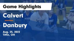 Calvert  vs Danbury  Game Highlights - Aug. 25, 2022