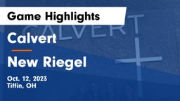 Calvert  vs New Riegel  Game Highlights - Oct. 12, 2023