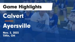 Calvert  vs Ayersville  Game Highlights - Nov. 2, 2023