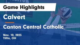 Calvert  vs Canton Central Catholic  Game Highlights - Nov. 10, 2023