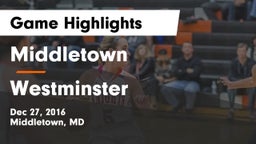 Middletown  vs Westminster  Game Highlights - Dec 27, 2016