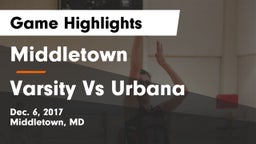 Middletown  vs Varsity Vs Urbana Game Highlights - Dec. 6, 2017