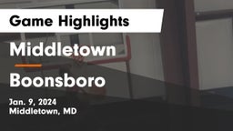 Middletown  vs Boonsboro  Game Highlights - Jan. 9, 2024