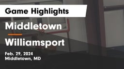 Middletown  vs Williamsport  Game Highlights - Feb. 29, 2024