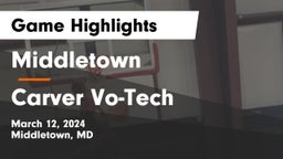 Middletown  vs Carver Vo-Tech  Game Highlights - March 12, 2024