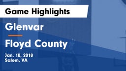 Glenvar  vs Floyd County  Game Highlights - Jan. 10, 2018