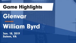 Glenvar  vs William Byrd  Game Highlights - Jan. 18, 2019