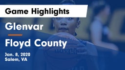 Glenvar  vs Floyd County  Game Highlights - Jan. 8, 2020