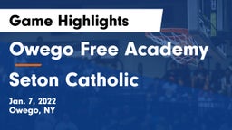 Owego Free Academy  vs Seton Catholic Game Highlights - Jan. 7, 2022