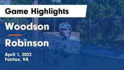 Woodson  vs Robinson  Game Highlights - April 1, 2022