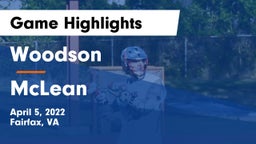 Woodson  vs McLean  Game Highlights - April 5, 2022