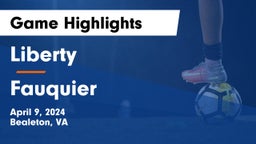 Liberty  vs Fauquier  Game Highlights - April 9, 2024