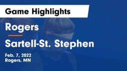 Rogers  vs Sartell-St. Stephen  Game Highlights - Feb. 7, 2022