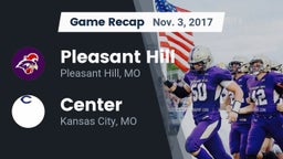 Recap: Pleasant Hill  vs. Center  2017