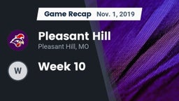 Recap: Pleasant Hill  vs. Week 10 2019