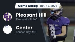 Recap: Pleasant Hill  vs. Center  2021