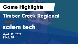 Timber Creek Regional  vs salem tech Game Highlights - April 15, 2024
