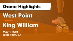 West Point  vs King William  Game Highlights - May 1, 2024