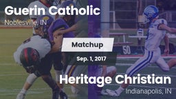 Matchup: Guerin Catholic vs. Heritage Christian  2017