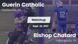 Matchup: Guerin Catholic vs. Bishop Chatard  2017
