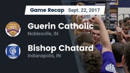 Recap: Guerin Catholic  vs. Bishop Chatard  2017