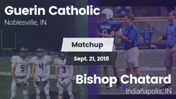 Matchup: Guerin Catholic vs. Bishop Chatard  2018
