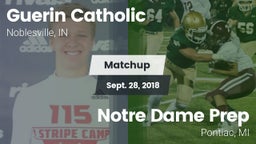 Matchup: Guerin Catholic vs. Notre Dame Prep  2018